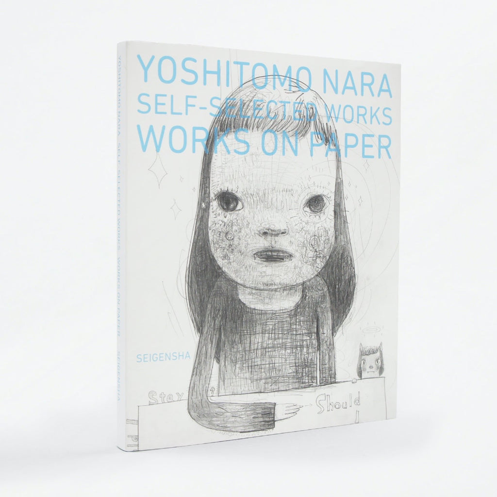 Yoshitomo Nara：Self-selected Works―Works on Paper – ZAKKAsine