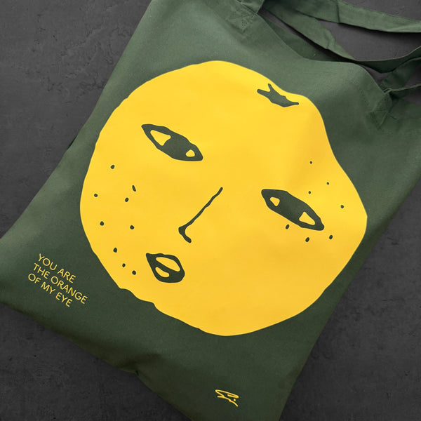 COTTON BAG GREEN | YOU ARE THE ORANGE OF MY EYE