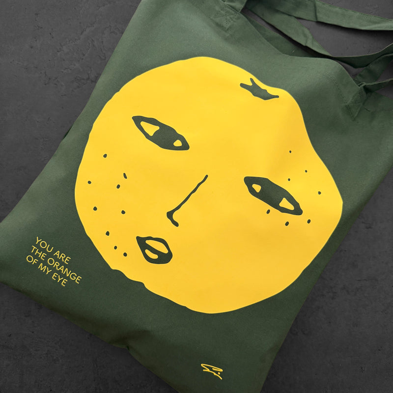 COTTON BAG GREEN | YOU ARE THE ORANGE OF MY EYE