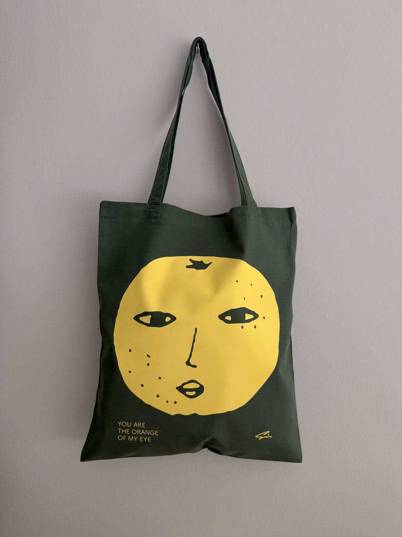 COTTON BAG GREEN | YOU ARE THE ORANGE OF MY EYE
