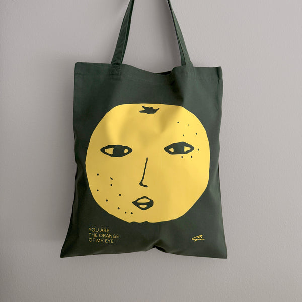 COTTON BAG GREEN | YOU ARE THE ORANGE OF MY EYE
